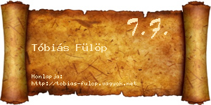 Tóbiás Fülöp névjegykártya